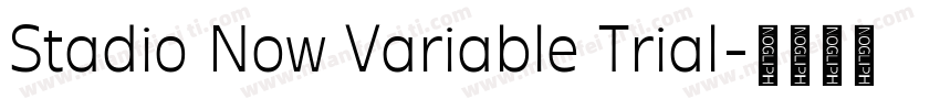 Stadio Now Variable Trial字体转换